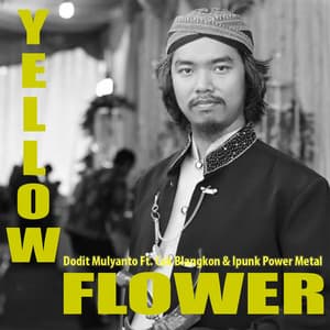 Dodit Mulyanto Yellow Flower